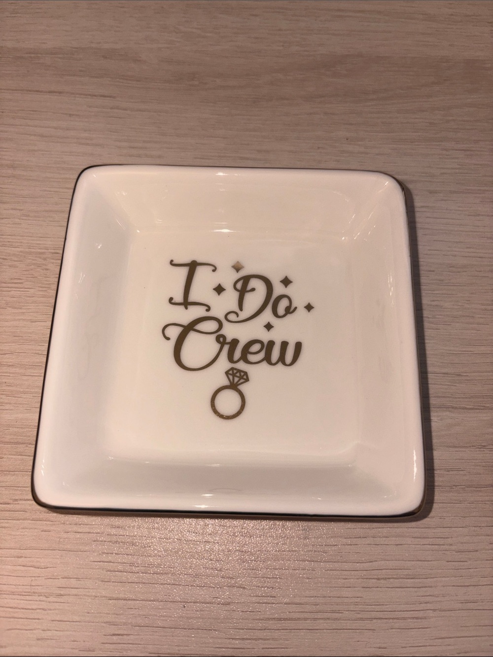 NWT “I Do Crew” Ceramic Ring Dish - White with Gold Lettering